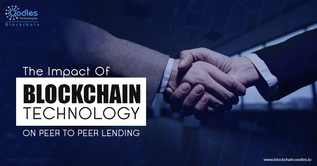 Peer To Peer Lending Using Blockchain technology Peer To Peer Lending Using Blockchain technology